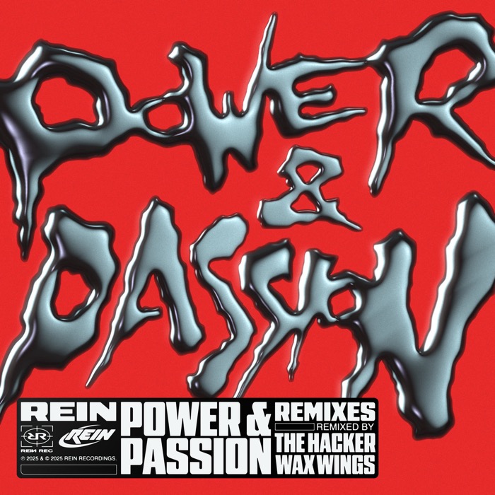 Rein, Power & Passion Remixes