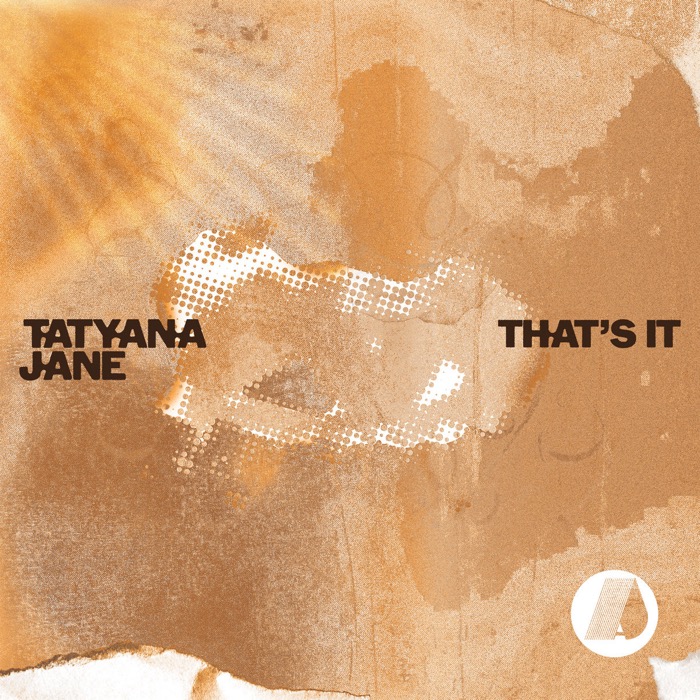 Tatyana Jane, That's It